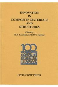 Innovation in Composite Materials and Structures