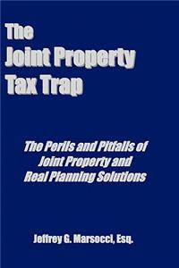 Joint Property Tax Trap