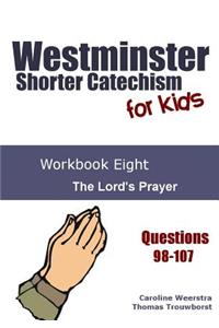 Westminster Shorter Catechism for Kids