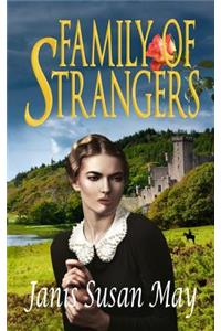 Family of Strangers: A Gothic Romance of Victorian Scotland