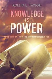 Knowledge Is Power