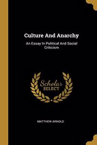 Culture And Anarchy