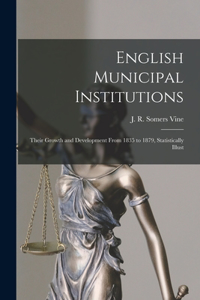 English Municipal Institutions