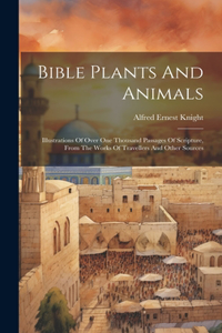 Bible Plants And Animals