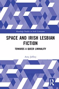 Space and Irish Lesbian Fiction