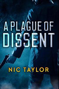 A Plague of Dissent
