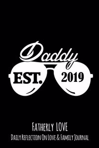 Daddy Est. 2019