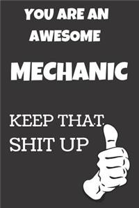 You Are An Awesome Mechanic