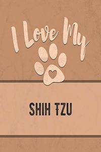 I Love My Shih Tzu