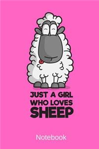 Notebook - Just A Girl Who Loves Sheep