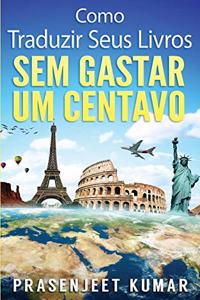 Como Traduzir Seus Livros Sem Gastar Um Centavo
