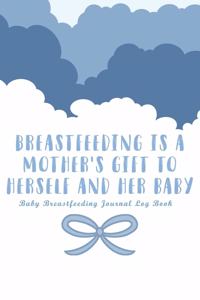 Baby Breastfeeding Journal Log Book