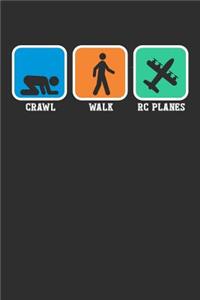 Crawl Walk RC Planes