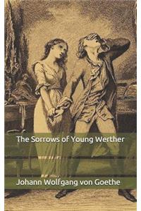 The Sorrows of Young Werther