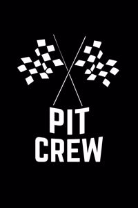 Pit Crew
