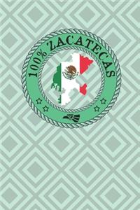 100% Zacatecas