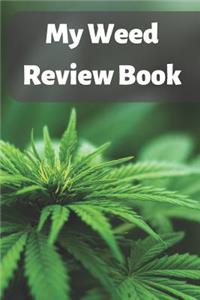 My Weed Review Book