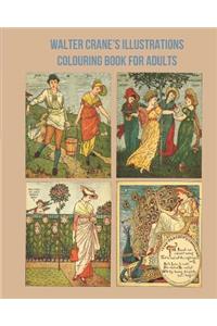 Walter Crane's Illustrations Colouring Book For Adults