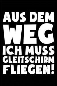 Ich Muss Gleitschirmfliegen