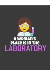 A Woman's Place is in the Laboratory