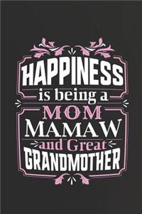Happiness Is Being a Mom Mamaw & Great Grandmother