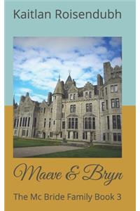 Maeve & Bryn