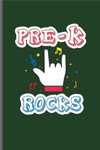 Pre-k rocks