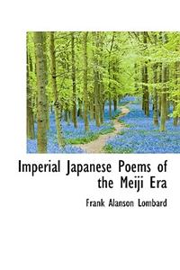 Imperial Japanese Poems of the Meiji Era