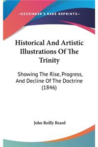 Historical And Artistic Illustrations Of The Trinity