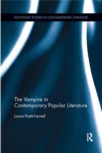 The Vampire in Contemporary Popular Literature