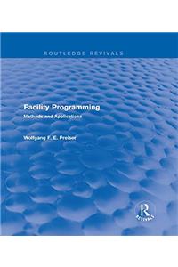 Facility Programming (Routledge Revivals)
