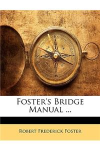 Foster's Bridge Manual ...