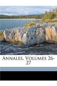 Annales, Volumes 26-27