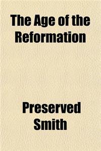 The Age of the Reformation