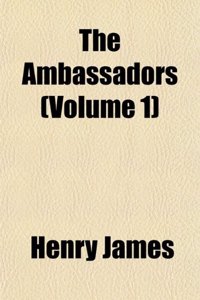 The Ambassadors (Volume 1)