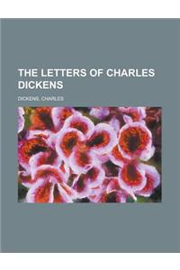 The Letters of Charles Dickens