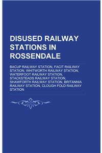 Disused Railway Stations in Rossendale