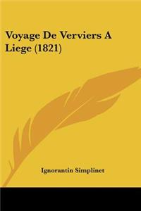 Voyage De Verviers A Liege (1821)