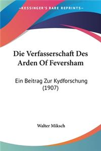 Die Verfasserschaft Des Arden Of Feversham
