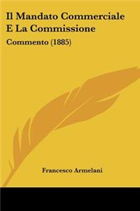 Il Mandato Commerciale E La Commissione