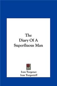 The Diary of a Superfluous Man