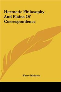 Hermetic Philosophy and Plains of Correspondence