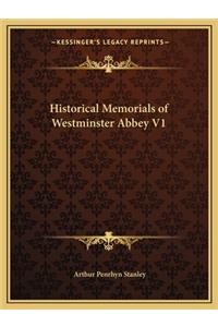 Historical Memorials of Westminster Abbey V1