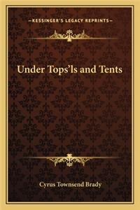 Under Tops'ls and Tents