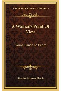 A Woman's Point of View