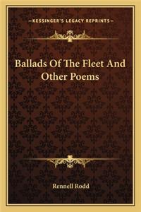 Ballads Of The Fleet And Other Poems