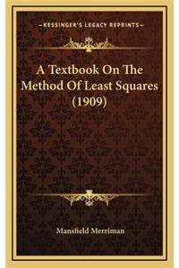 A Textbook on the Method of Least Squares (1909)