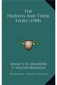 Heavens And Their Story (1908)
