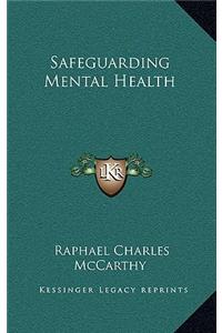 Safeguarding Mental Health