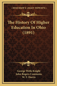 The History of Higher Education in Ohio (1891)